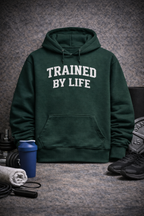Trained By Life Hoodie